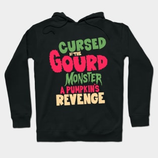 Pumpkin's Grudge - Unleash 80s Horror Vibes this Halloween! Hoodie